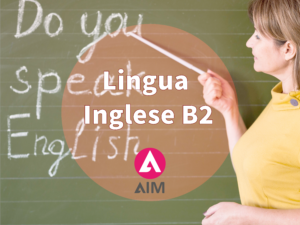 Certificazione Linguistica Inglese B2